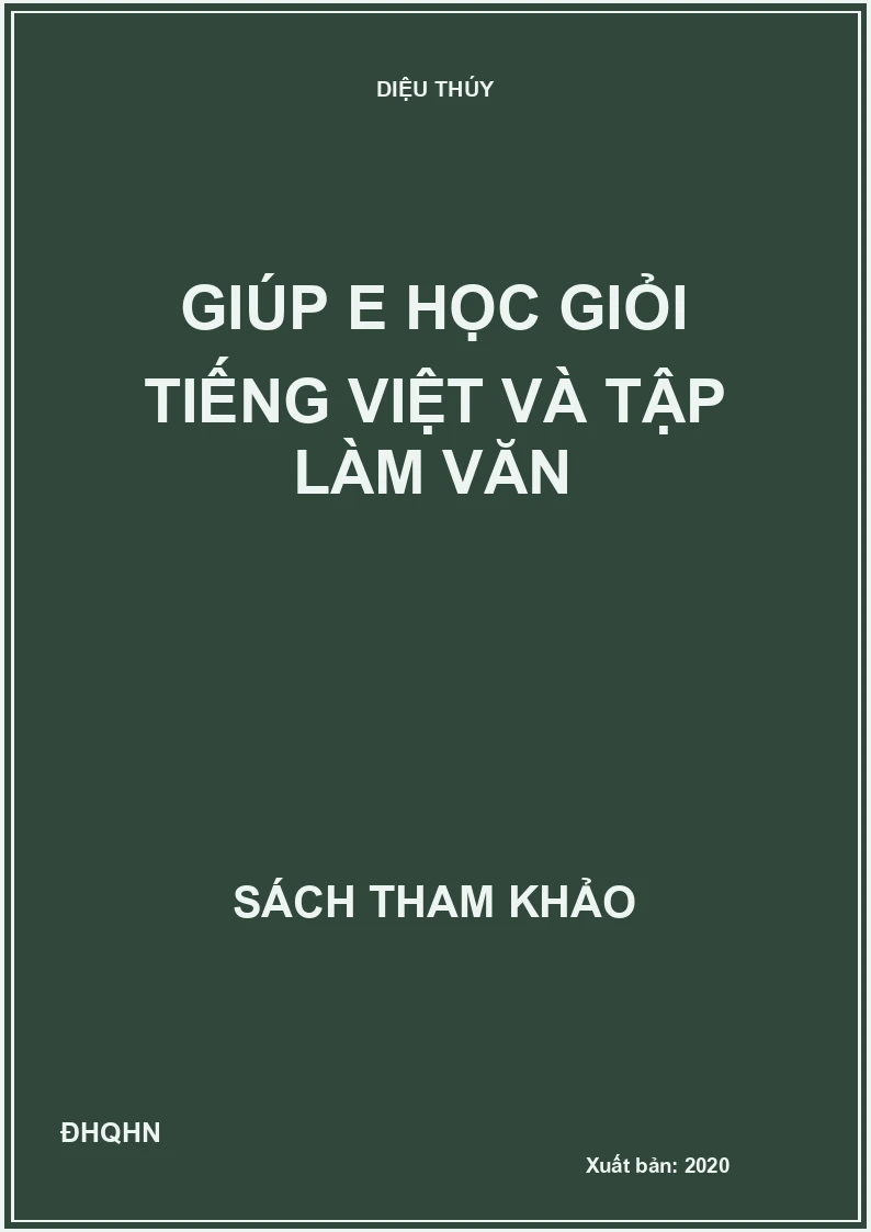 Giúp em học giỏi Tiếng Việt và Tập Làm Văn
