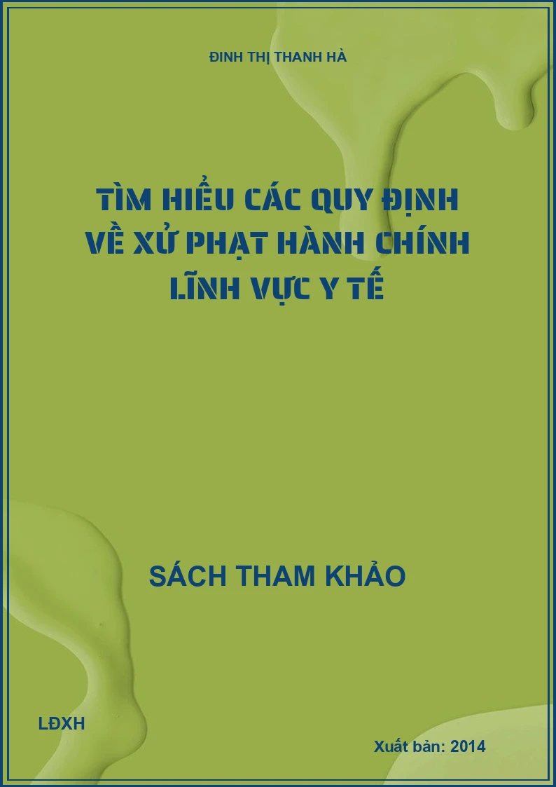 Tìm hiểu các quy định về xử phạt hành chính lĩnh vực y tế