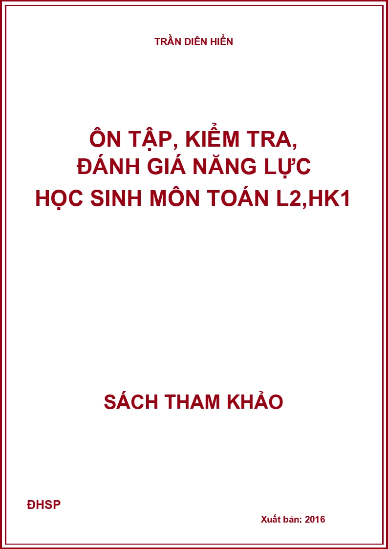 Ôn tập, kiểm tra, đánh giá năng lực học sinh môn toán L2,hk1