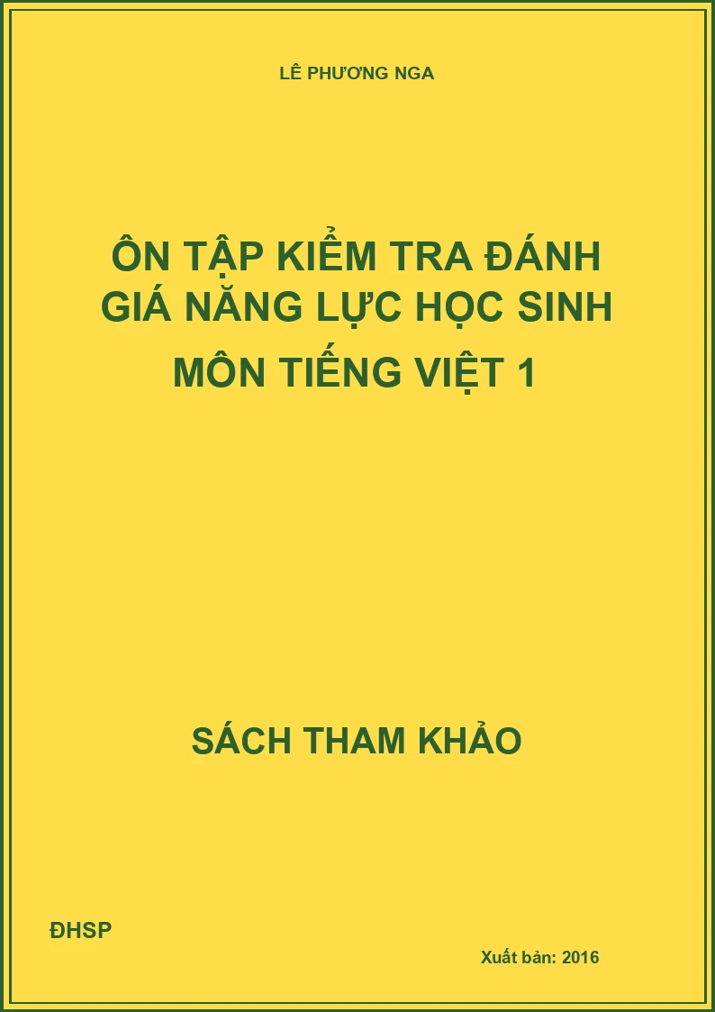 Ôn tập kiểm tra đánh giá năng lực học sinh môn Tiếng việt 1