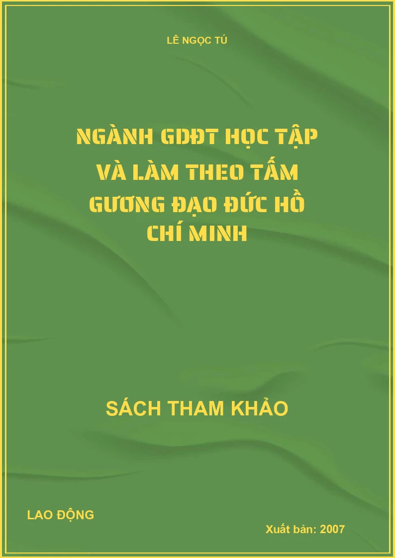 Ngành GDĐT học tập và làm theo tấm gương đạo đức Hồ Chí Minh