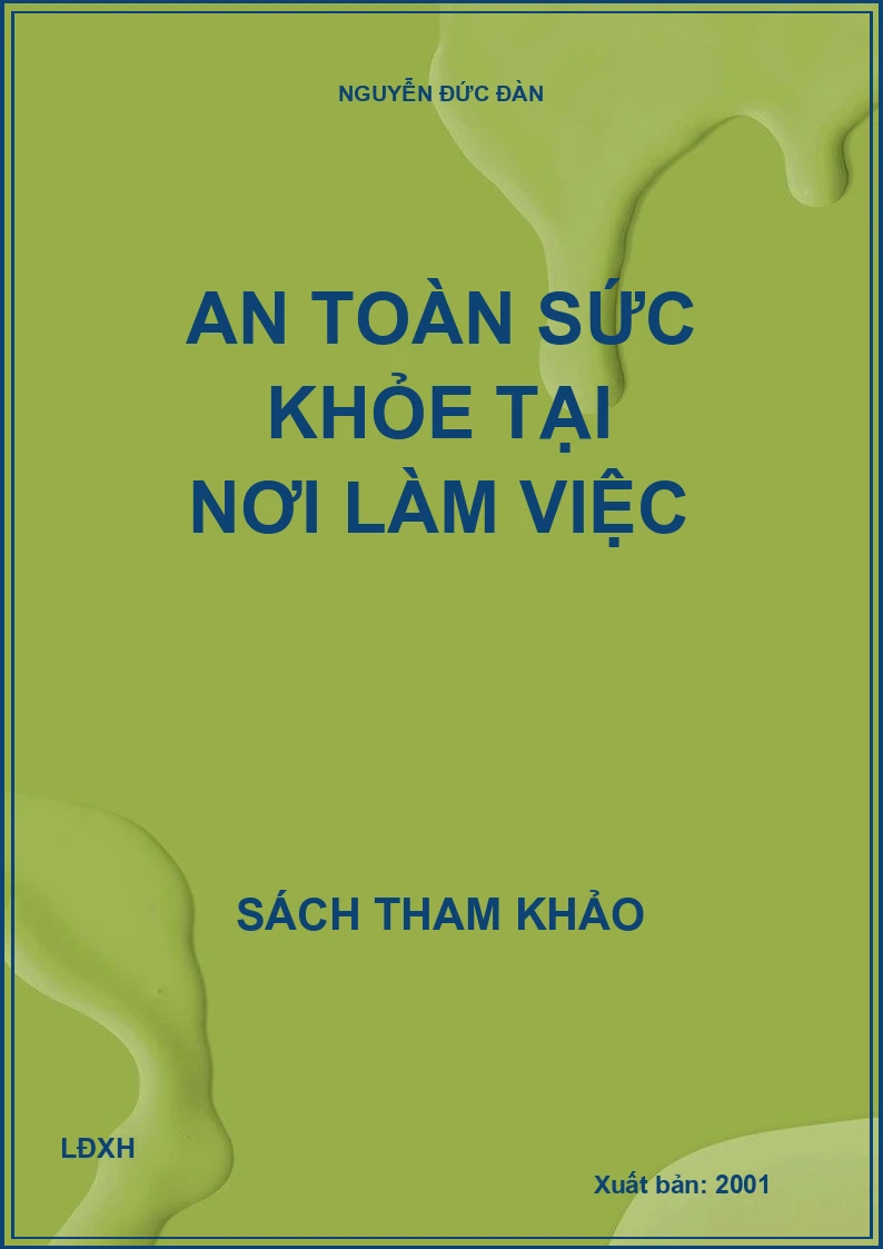 An toàn sức khỏe tại nơi làm việc