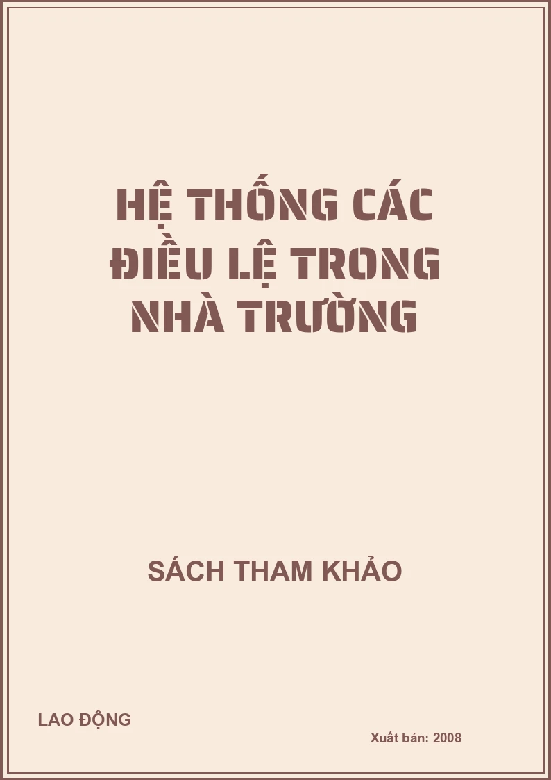 Hệ thống các điều lệ trong nhà trường