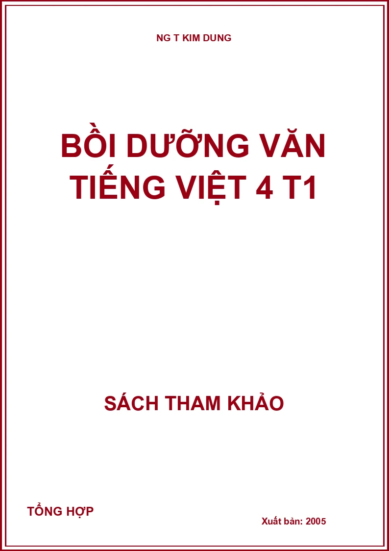 Bồi dưỡng văn tiếng việt 4 T1