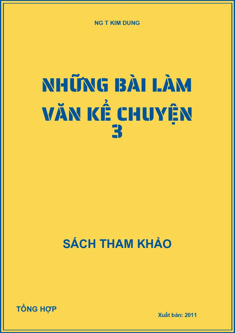 Những bài làm văn kể chuyện 3