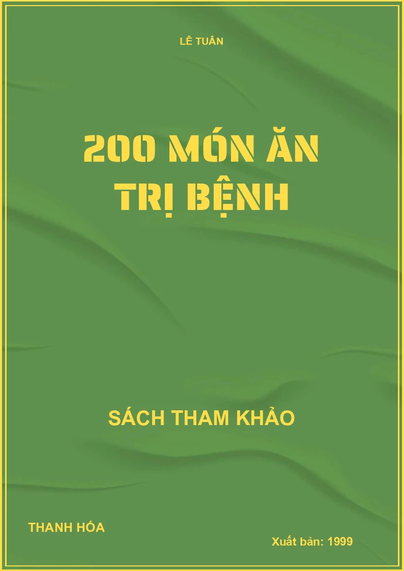 200 món ăn trị bệnh