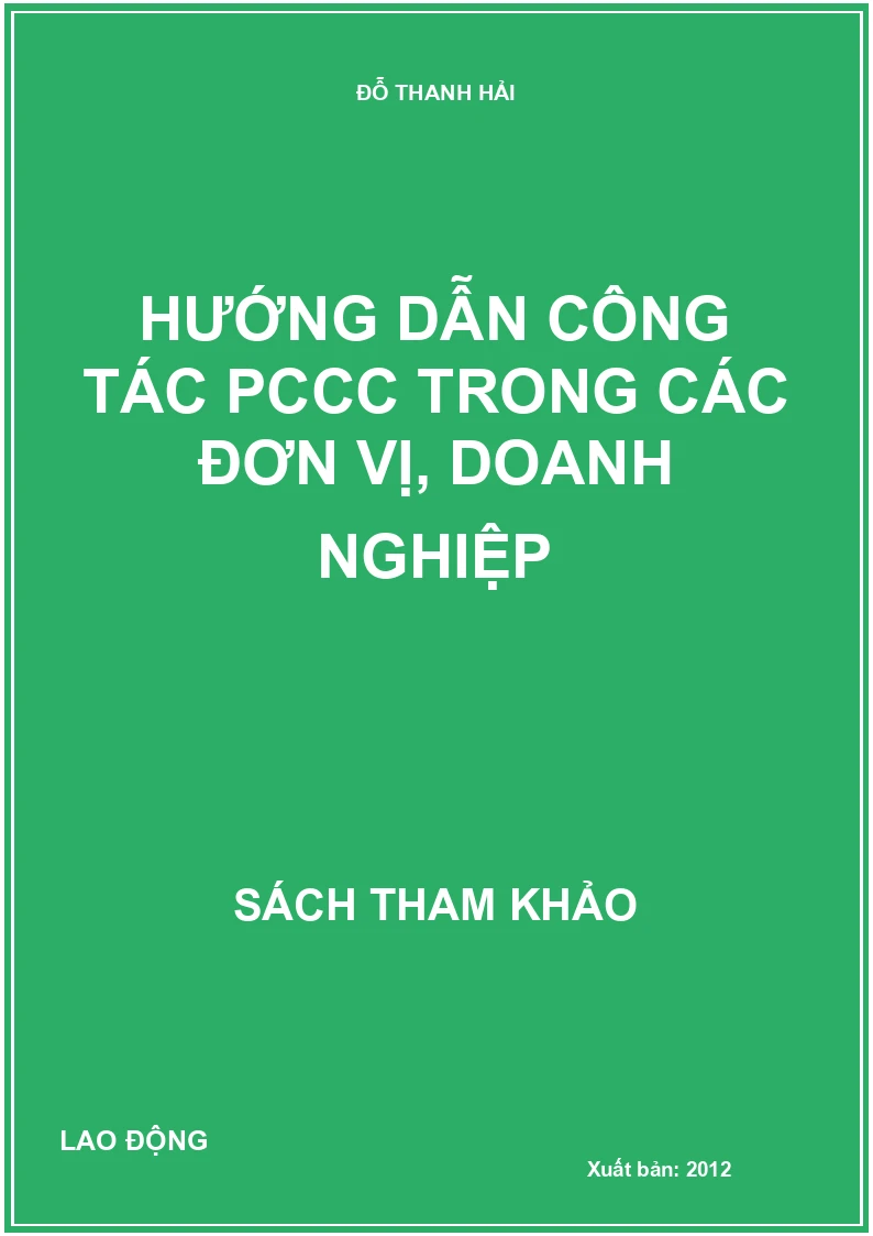 Hướng dẫn công tác PCCC trong các đơn vị, doanh nghiệp