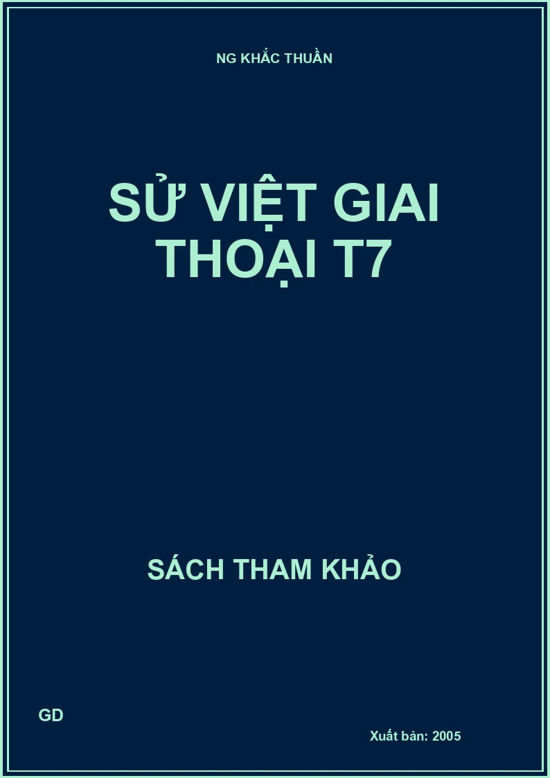 Sử Việt giai thoại T7
