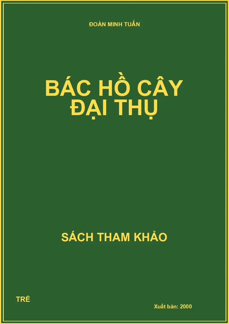 Bác Hồ cây đại thụ