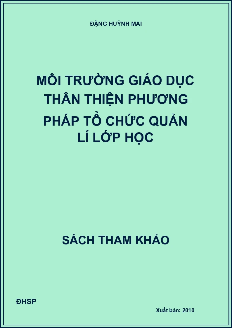 Môi trường giáo dục thân thiện phương pháp tổ chức quản lí lớp học