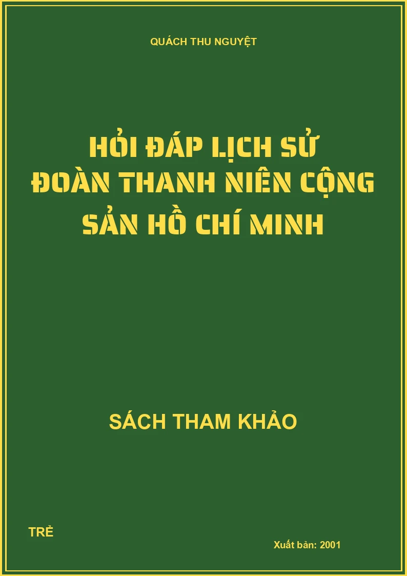 Hỏi đáp lịch sử đoàn thanh niên cộng sản Hồ Chí Minh