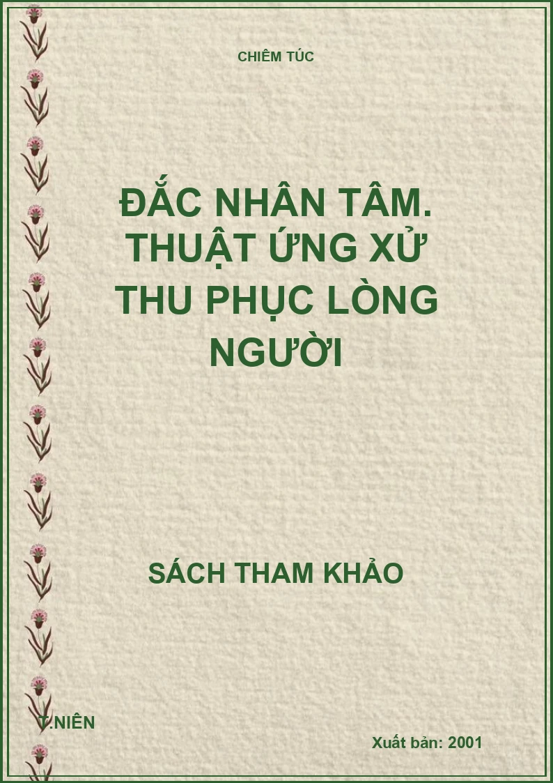 Đắc nhân tâm. Thuật ứng xử thu phục lòng người
