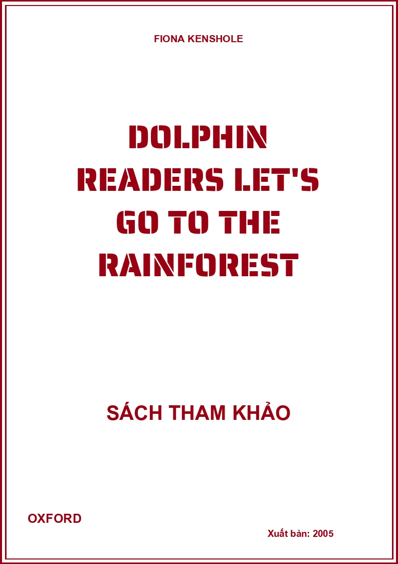 Dolphin readers Let's go to the rainforest