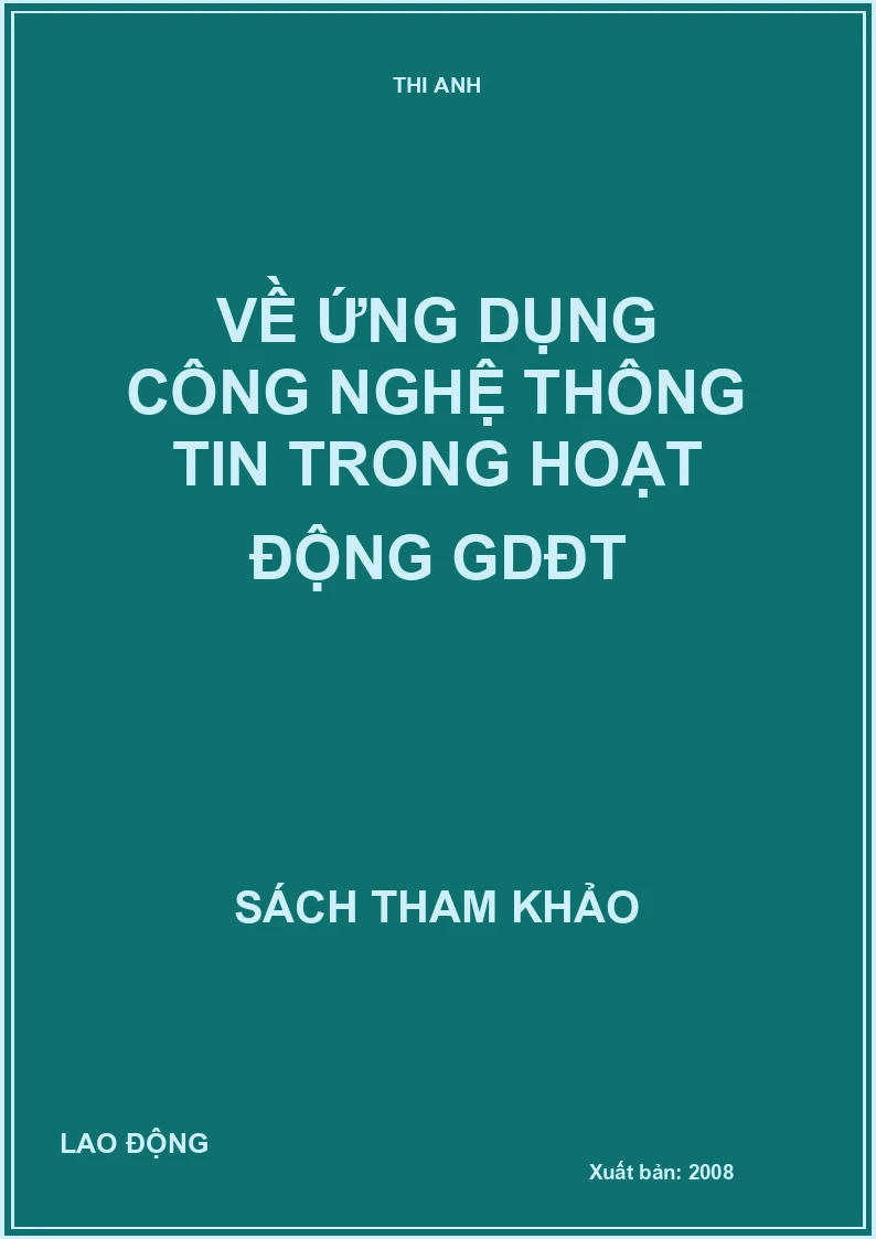 Về ứng dụng công nghệ thông tin trong hoạt động GDĐT