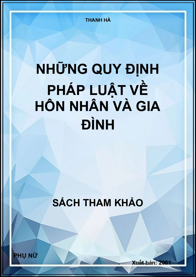 Những quy định pháp luật về hôn nhân và gia đình