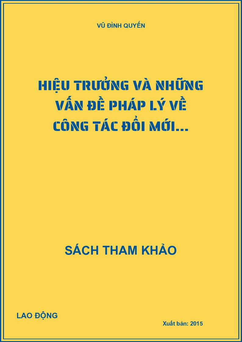 Hiệu trưởng và những vấn đề pháp lý về công tác đổi mới…