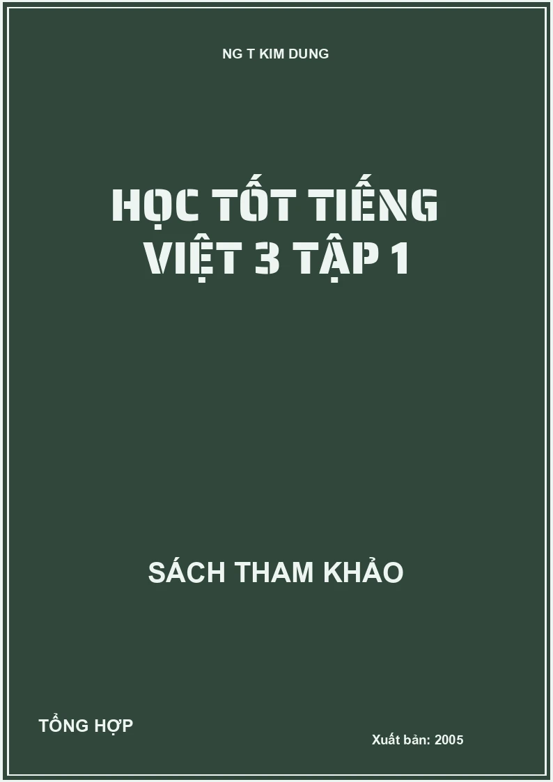 Học tốt tiếng việt 3 tập 1