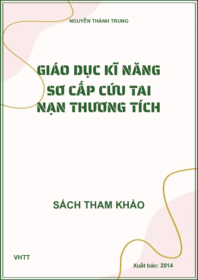 Giáo dục kĩ năng sơ cấp cứu tai nạn thương tích