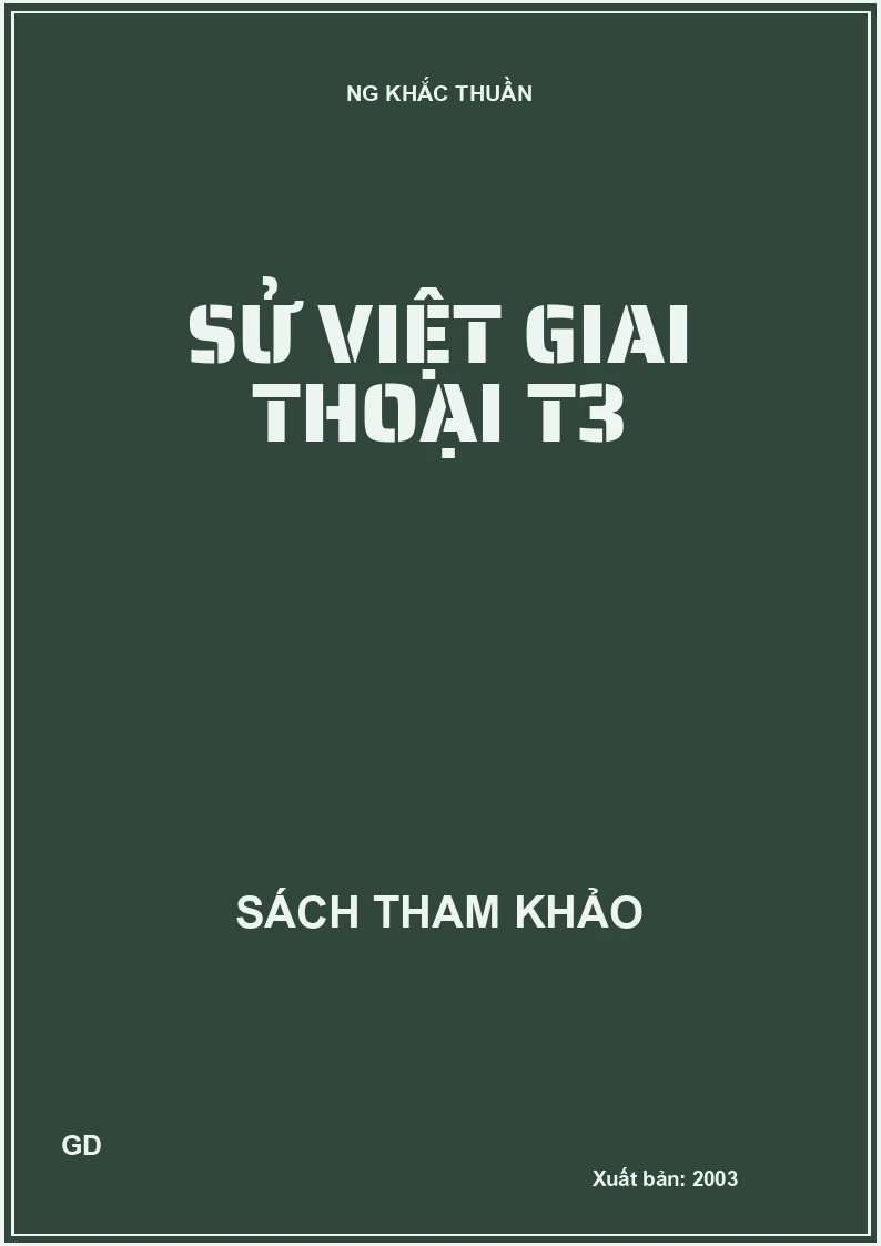 Sử Việt giai thoại T3