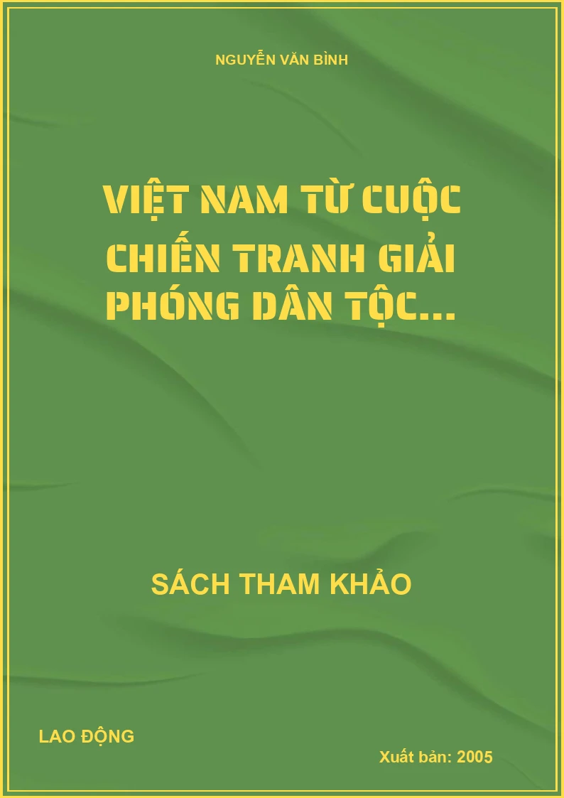 Việt Nam từ cuộc chiến tranh giải phóng dân tộc…