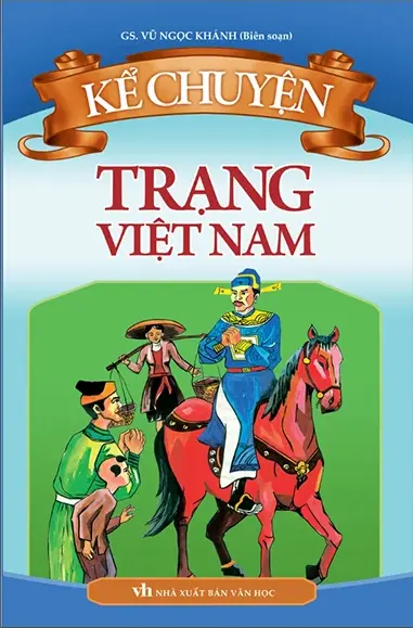 Kể chuyện Trạng Việt Nam