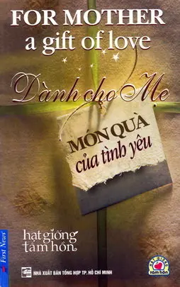 Dành cho mẹ. Món quà của tình yêu