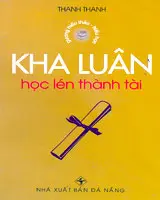 Gương hiếu thảo,hiếu học. Kha Luân, Học lén thành tài
