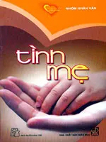 Những trái tim rộng mở. Tình mẹ