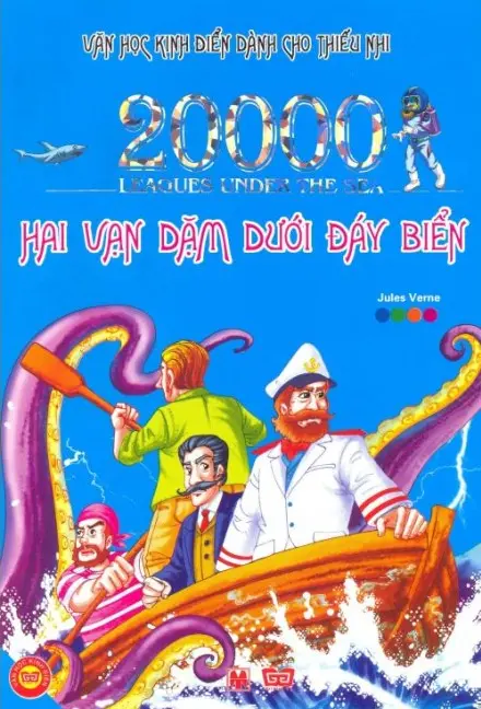 Văn học kinh điển dành cho thiếu nhi. Hai vạn dặm dưới đáy biển