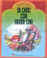 Thế giới cổ tích. Di chúc của người cha