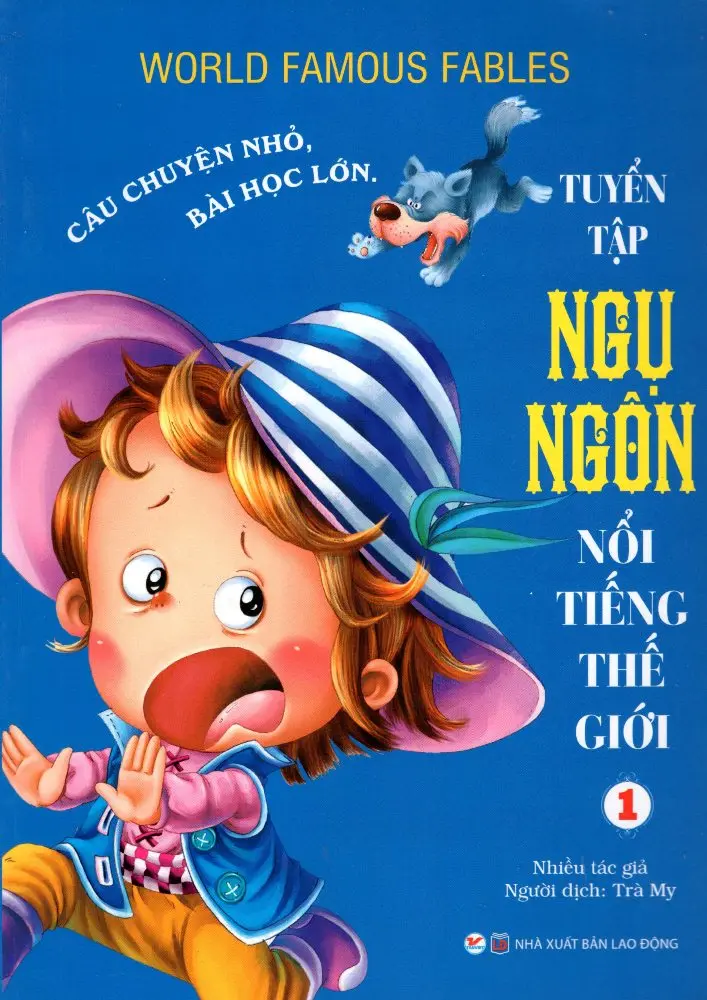Tuyển tập truyện ngụ ngôn nổi tiếng thế giới 1