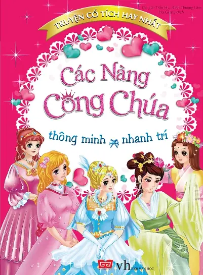 Truyện cổ tích hay nhất. Các nàng công chúa thông minh, nhanh trí