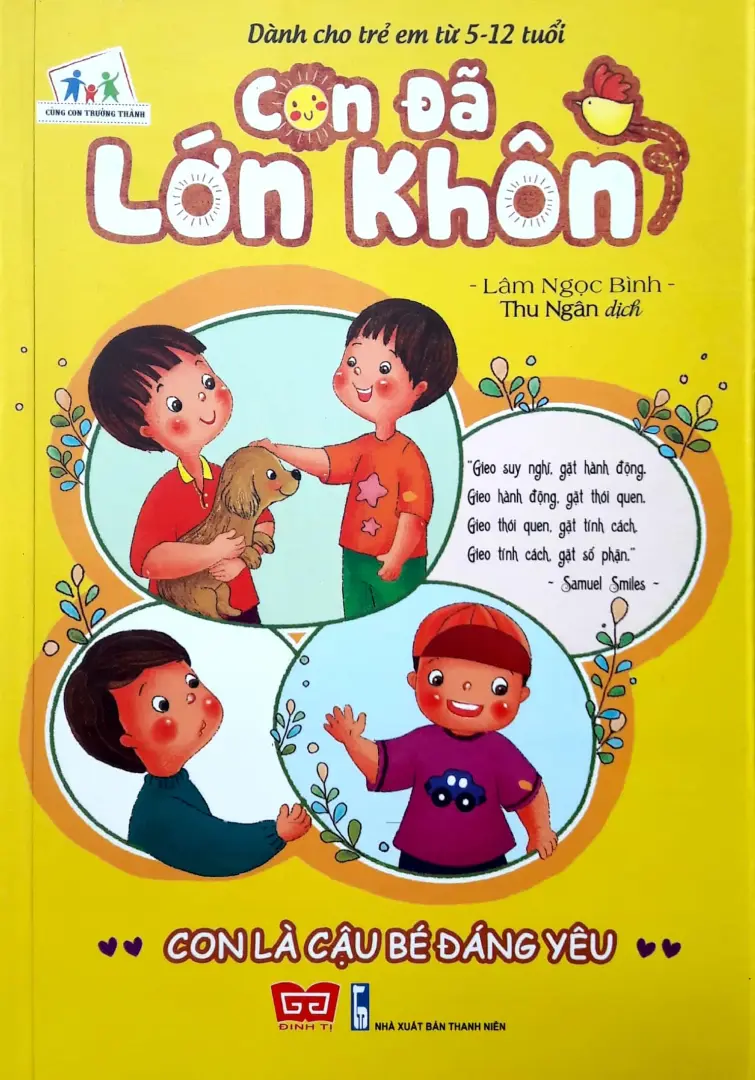 Con đã lớn khôn. Con là cậu bé đáng yêu