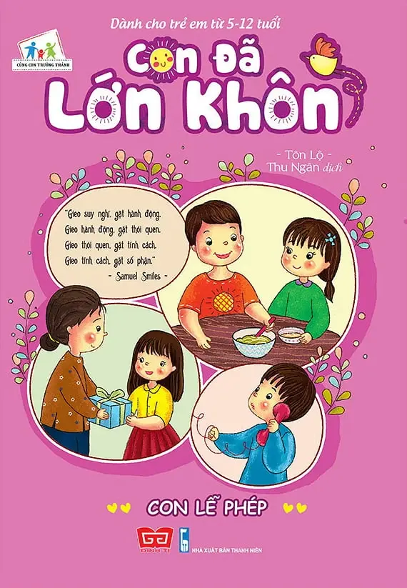 Con đã lớn khôn. Con lễ phép