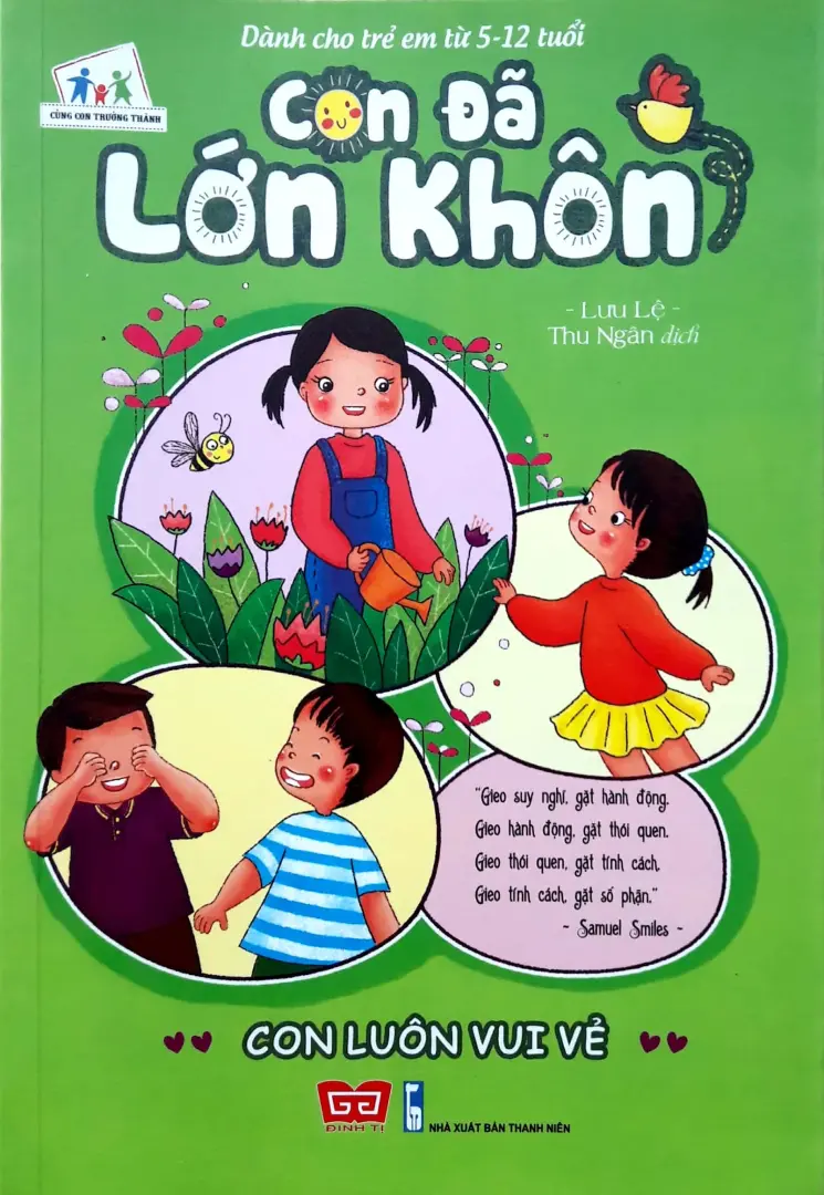 Con đã lớn khôn. Con luôn vui vẻ
