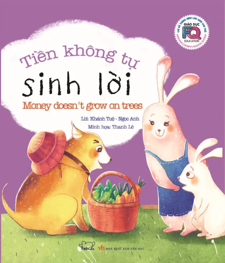 Giáo dục FQ. Tiền không tự sinh lời