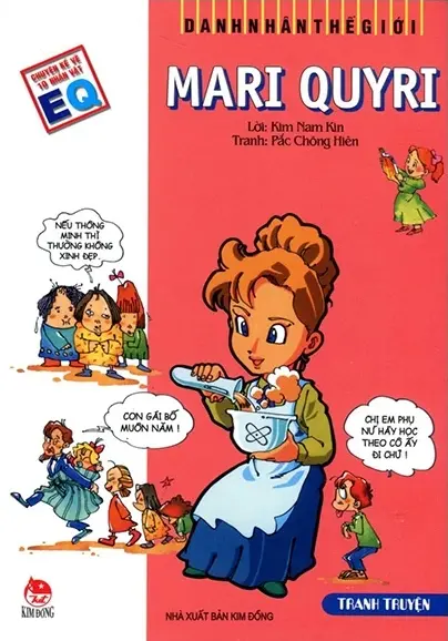 Danh nhân thế giới. Mari Quyri