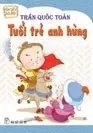 Em yêu sử Việt. Trần Quốc Toản tuổi trẻ anh hùng