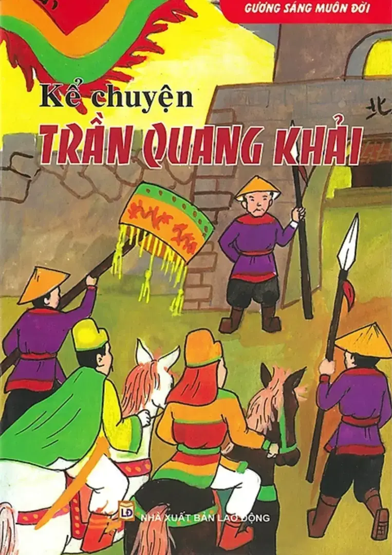 Gương sáng muôn đời. Kể chuyện Trần Quang Khải