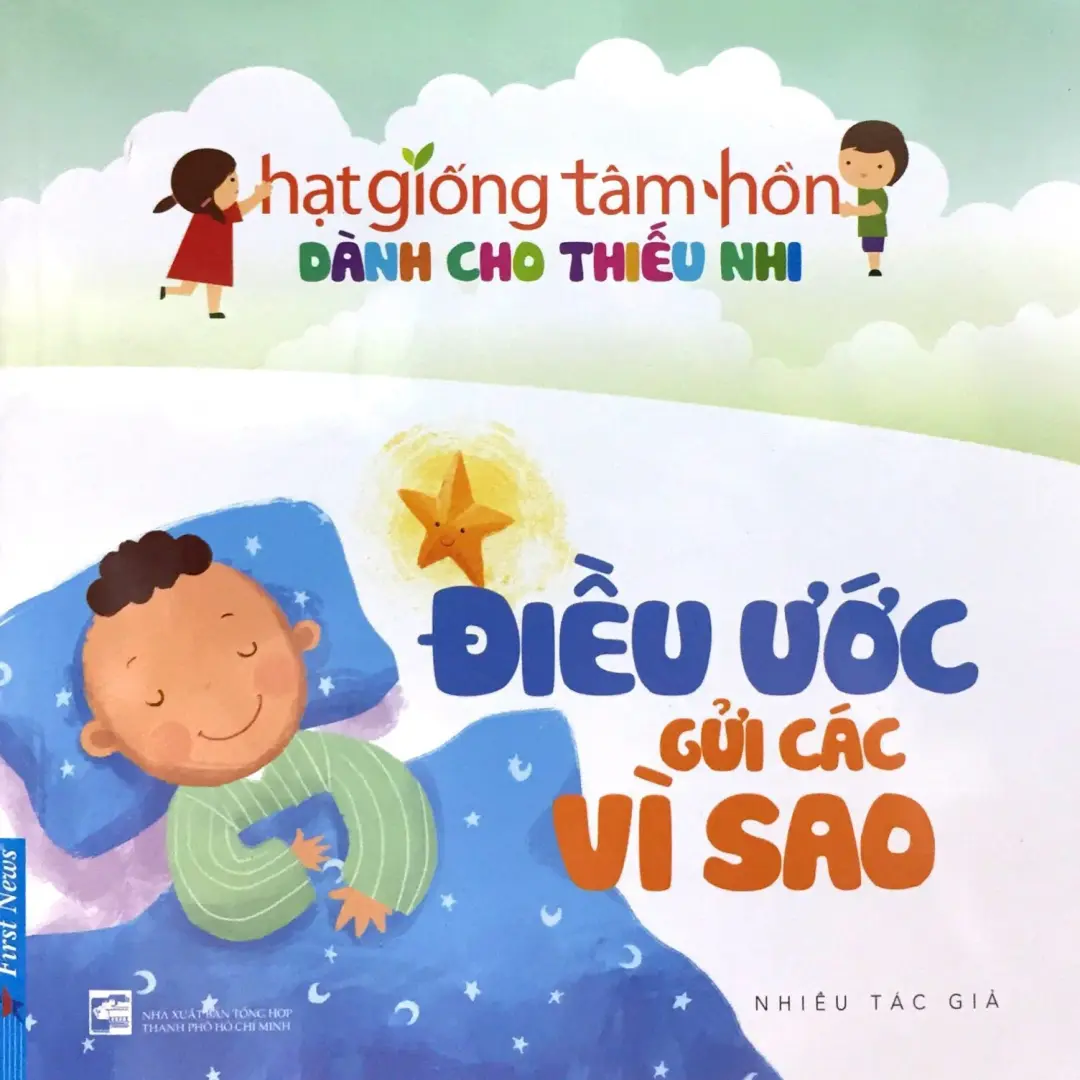Hạt giống tâm hồn. Điều ước gửi các vì sao
