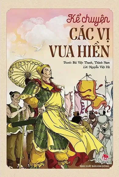 Kể chuyện các vị vua hiền