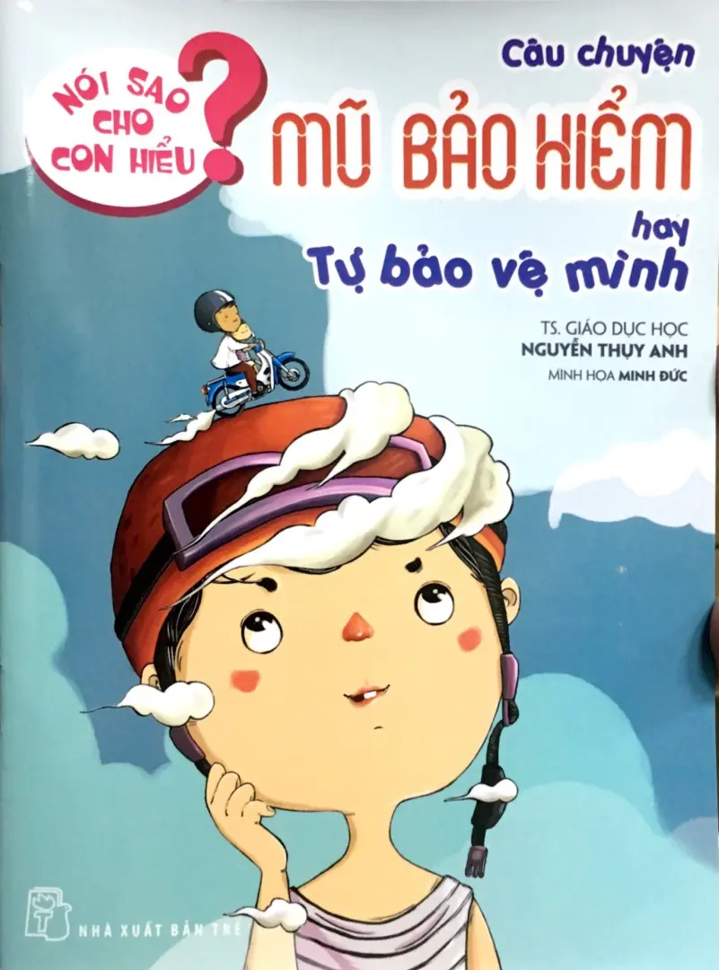 Nói sao cho con hiểu. Câu chuyện mũ bảo hiểm
