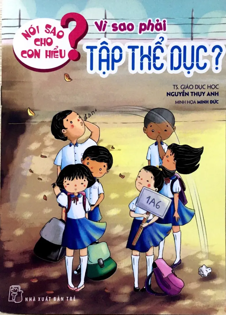 Nói sao cho con hiểu. Vì sao phải tập thể dục