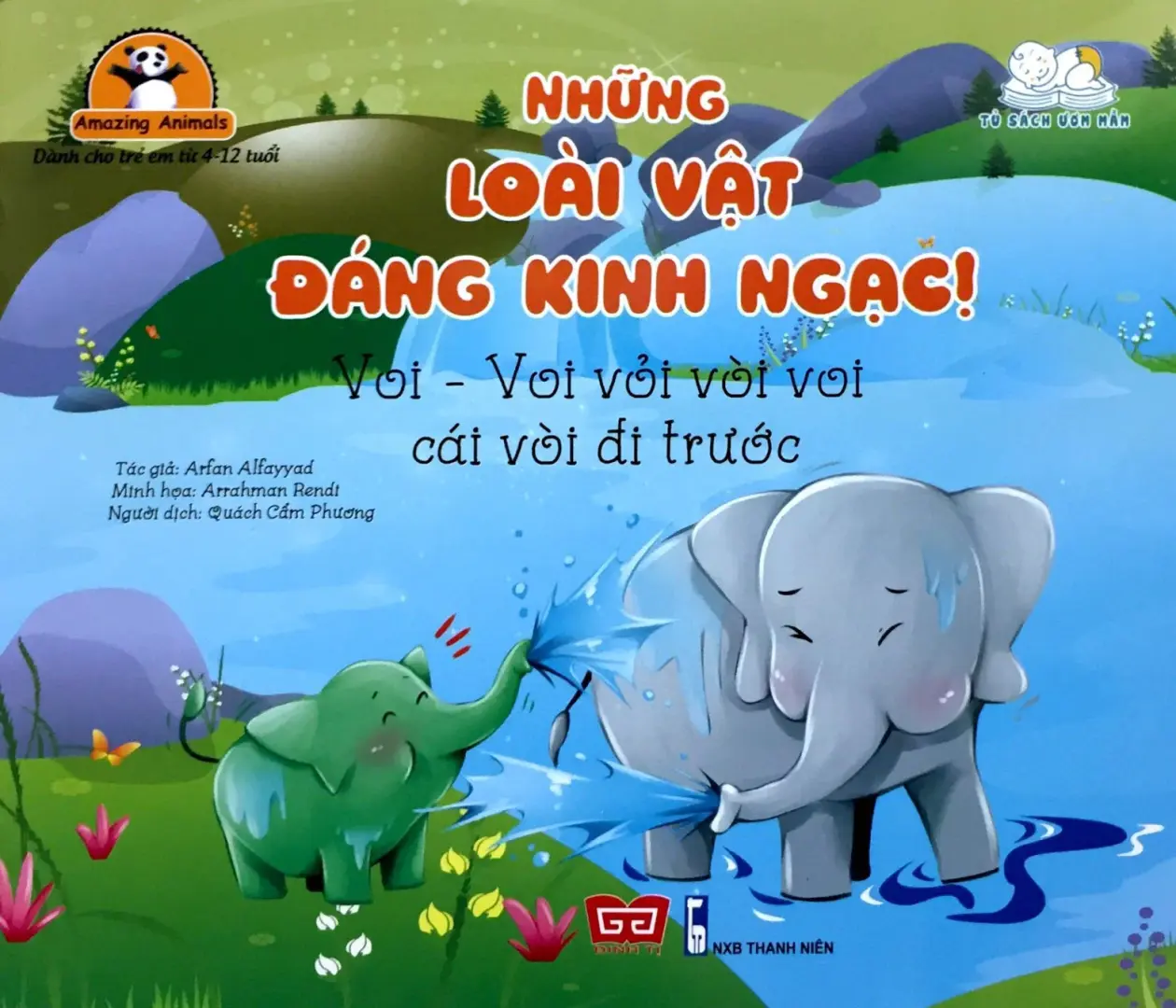 Những loài vật đáng kinh ngạc. Voi - Voi vỏi vòi voi cái vòi đi trước