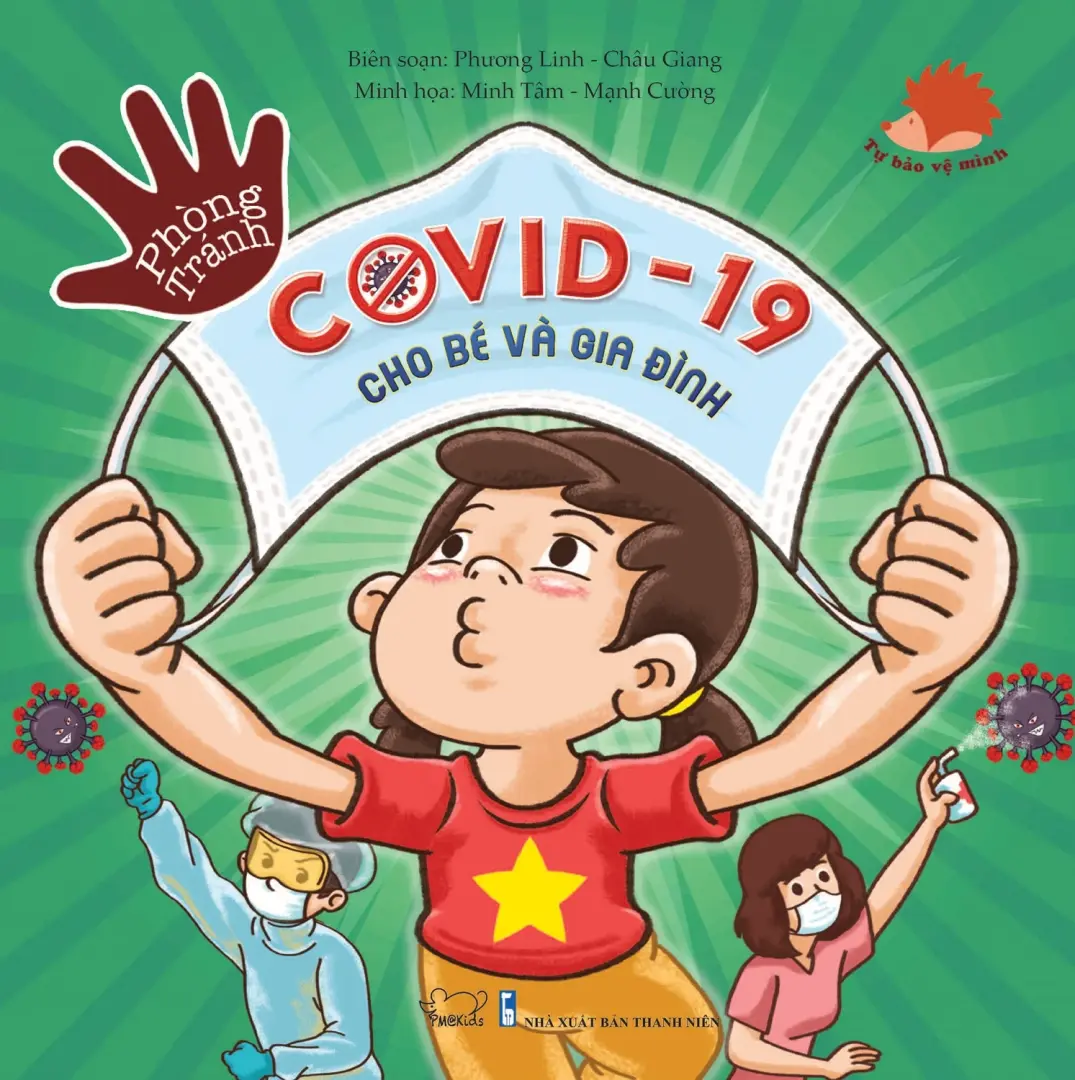 Những người bạn cực ngầu. Phòng tránh Covit-19 cho bé và gia đình