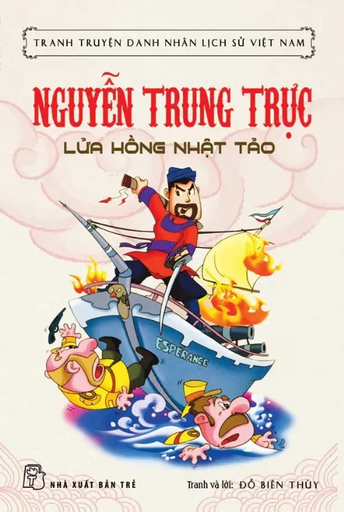 Truyện danh nhân lịch sử Việt Nam. Nguyễn Trung Trực