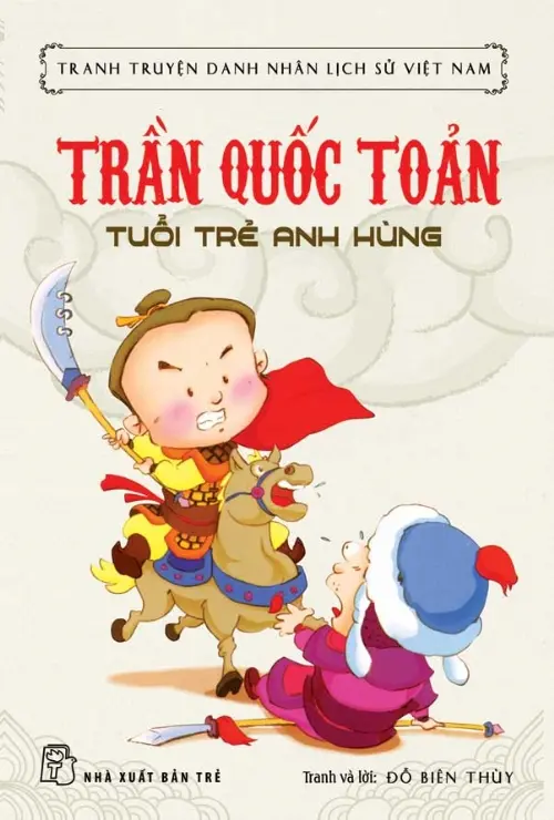 Truyện danh nhân lịch sử Việt Nam. Trần Quốc Toản