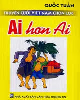 Truyện cười Việt nam chọn lọc. Ai hơn ai