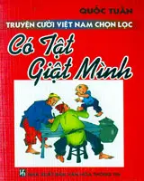 Truyện cười Việt nam chọn lọc. Có tật giật mình