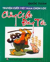 Truyện cười Việt nam chọn lọc. Chẳng có gì đáng tiếc